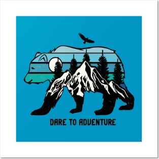 Dare To Adventure Posters and Art